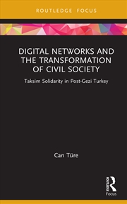 Buy Digital Networks and the Transformation of Civil Society
