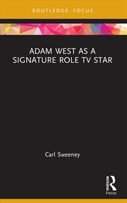 Buy Adam West as a Signature Role TV Star