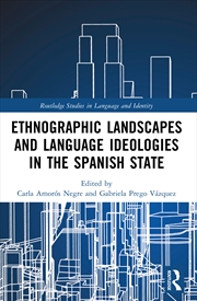 Buy Ethnographic Landscapes and Language Ideologies in the Spanish State