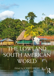 Buy The Lowland South American World