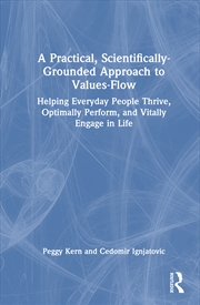 Buy A Practical, Scientifically-Grounded Approach to Values-Flow