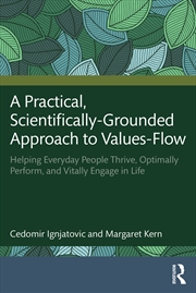 Buy A Practical, Scientifically-Grounded Approach to Values-Flow