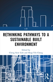 Buy Rethinking Pathways to a Sustainable Built Environment