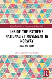 Buy Inside the Extreme Nationalist Movement in Norway