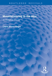Buy Mountaineering in the Alps