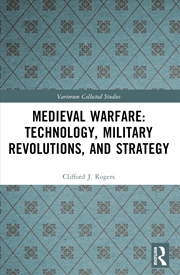 Buy Medieval Warfare: Technology, Military Revolutions, and Strategy