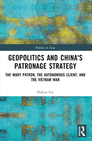 Buy Geopolitics And China's Patron