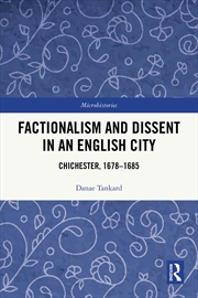 Buy Factionalism and Dissent in an English City