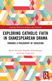 Buy Exploring Catholic Faith in Shakespearean Drama