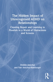 Buy The Hidden Impact of Unrecognised ADHD on Relationships