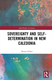Buy Sovereignty and Self- Determination in New Caledonia