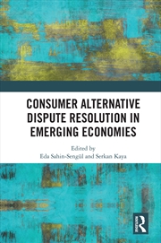Buy Consumer Alternative Dispute Resolution in Emerging Economies