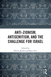 Buy Anti-Zionism, Antisemitism, and the Challenge for Israel