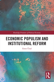 Buy Economic Populism and Institutional Reform