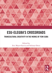 Buy Esu-Elegba’s Crossroads