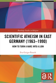 Buy Scientific Atheism in East Germany (1963-1990)