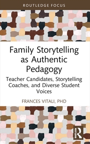 Buy Family Storytelling as Authentic Pedagogy