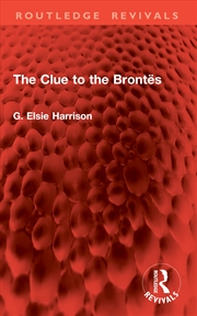 Buy The Clue to the Brontës