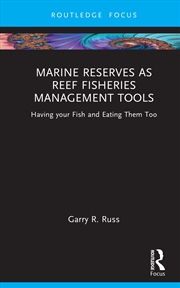 Buy Marine Reserves as Reef Fisheries Management Tools