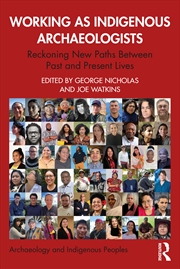 Buy Working as Indigenous Archaeologists