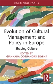 Buy Evolution of Cultural Management and Policy in Europe