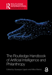 Buy The Routledge Handbook of Artificial Intelligence and Philanthropy