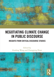 Buy Negotiating Climate Change in Public Discourse