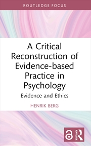 Buy A Critical Reconstruction of Evidence-based Practice in Psychology