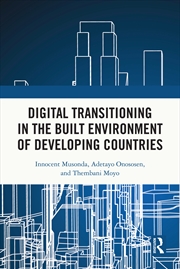Buy Digital Transitioning in the Built Environment of Developing Countries