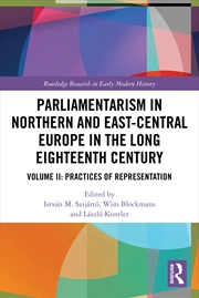 Buy Parliamentarism in Northern and East-Central Europe in the Long Eighteenth Century