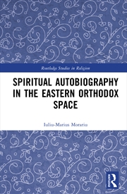 Buy Spiritual Autobiography in the Eastern Orthodox Space