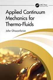 Buy Applied Continuum Mechanics for Thermo-Fluids