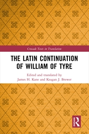 Buy The Latin Continuation of William of Tyre