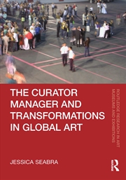 Buy The Curator-Manager and Transformations in Global Art