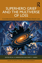 Buy Superhero Grief and the Multiverse of Loss