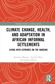 Buy Climate Change, Health, and Adaptation in African Informal Settlements