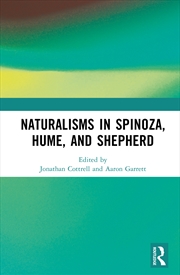 Buy Naturalisms in Spinoza, Hume, and Shepherd