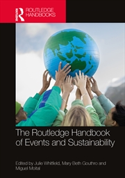 Buy The Routledge Handbook of Events and Sustainability