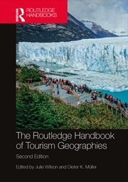 Buy The Routledge Handbook of Tourism Geographies