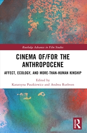 Buy Cinema of/for the Anthropocene