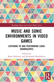 Buy Music and Sonic Environments in Video Games