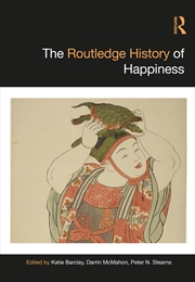 Buy The Routledge History of Happiness