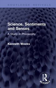 Buy Science, Sentiments and Senses