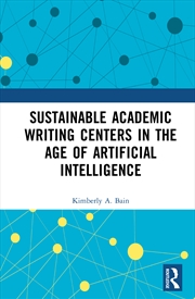 Buy Sustainable Academic Writing Centers in the Age of Artificial Intelligence