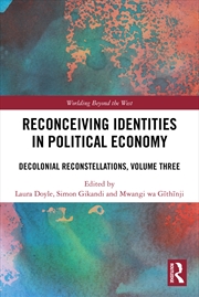Buy Reconceiving Identities in Political Economy