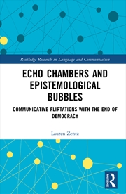 Buy Echo Chambers and Epistemological Bubbles