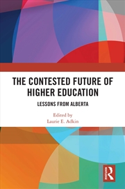 Buy The Contested Future of Higher Education