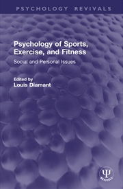 Buy Psychology of Sports, Exercise, and Fitness