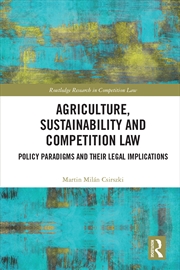 Buy Agriculture, Sustainability and Competition Law