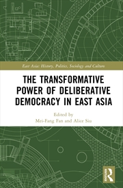 Buy The Transformative Power of Deliberative Democracy in East Asia